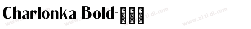 Charlonka Bold字体转换